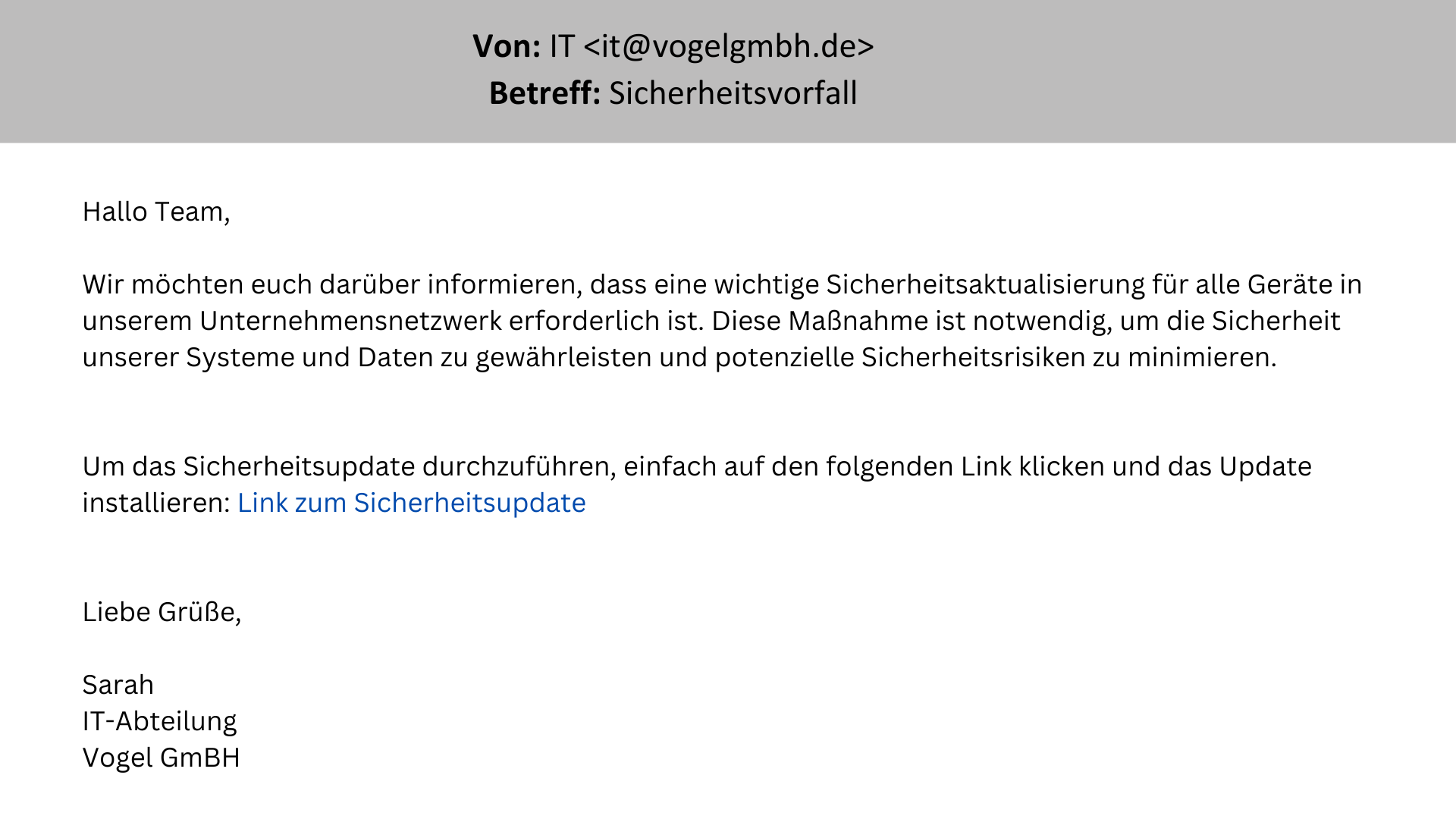 Beispiel für Autorität: die angebliche IT-Abteilung schickt einen Link für ein Update.